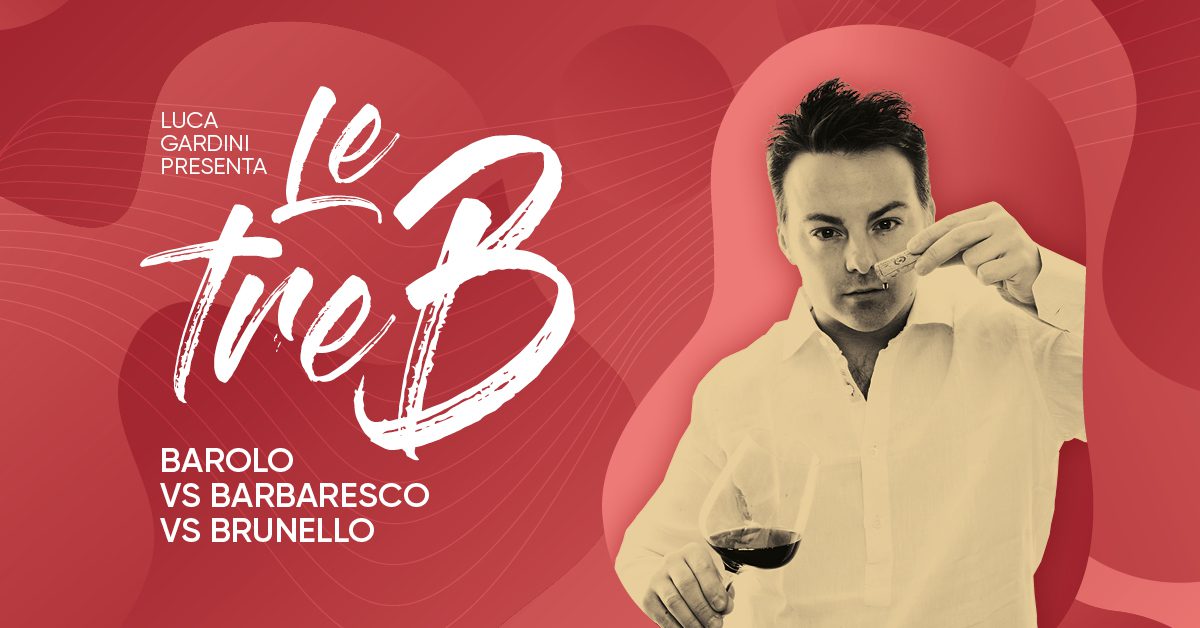Le Tre B del vino: Barolo VS Barbaresco VS Brunello