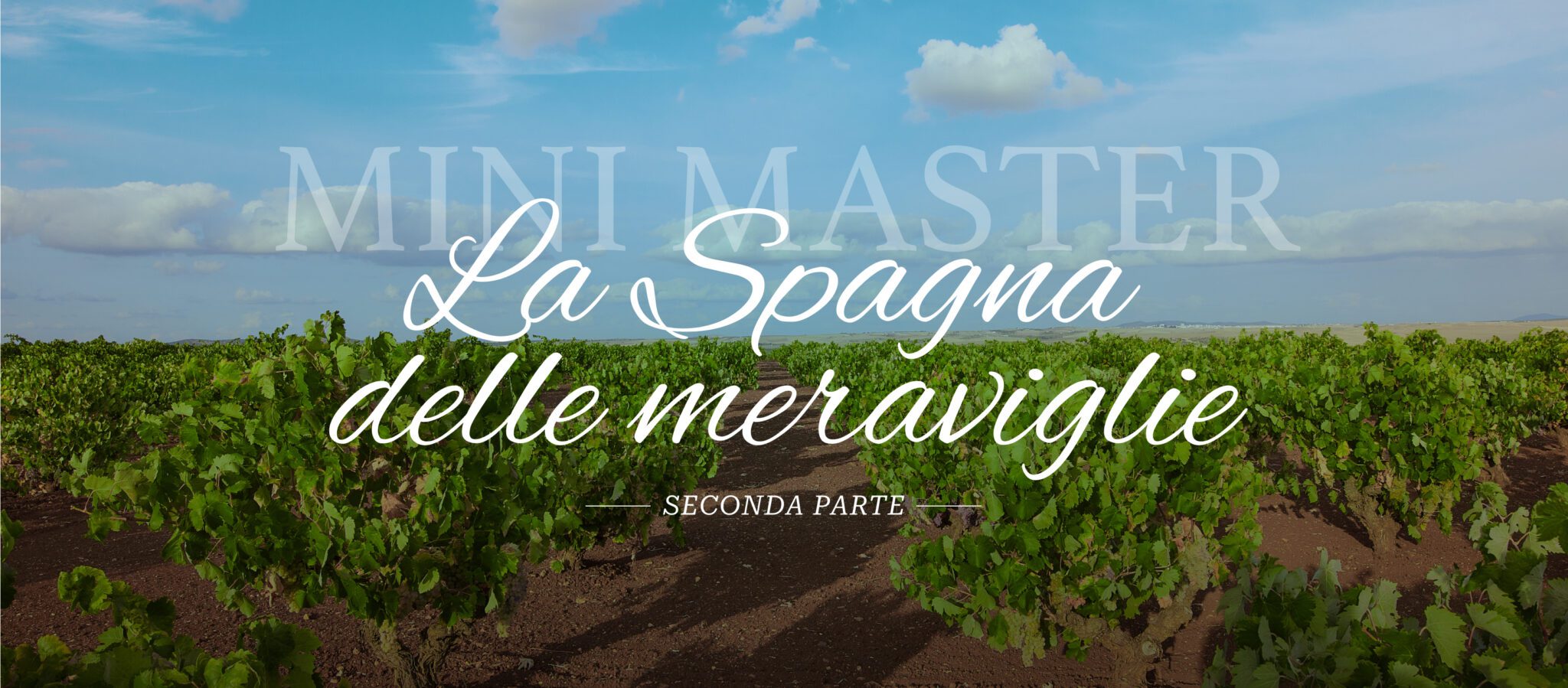 La Spagna delle meraviglie – Seconda Parte